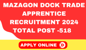 Mazagon Dock Trade Apprentice Recruitment