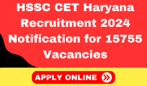 HSSC CET Haryana Recruitment