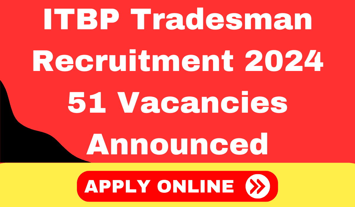 ITBP Tradesman Recruitment