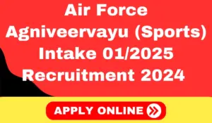 Air Force Agniveervayu Sports Intake Recruitment 2024 Notification