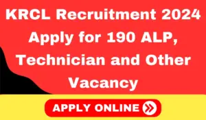 KRCL Recruitment 2024 Apply for 190 ALP, Technician and Other Vacancy