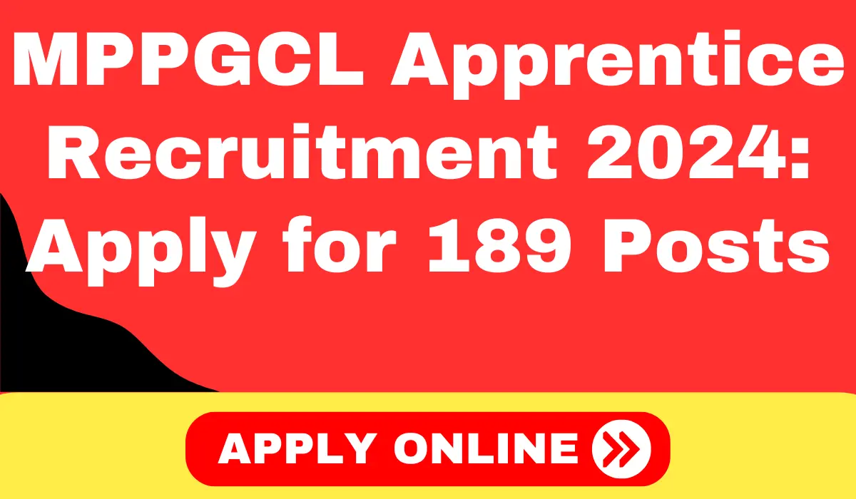 MPPGCL Apprentice Recruitment 2024 Apply for 189 Posts