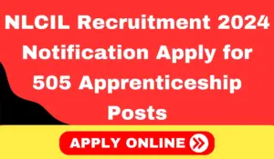 NLCIL Recruitment 2024 Notification Apply for 505 Apprenticeship Posts