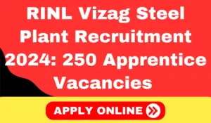 RINL Vizag Steel Plant Recruitment 2024 Apply For 250 Apprentice Vacancies